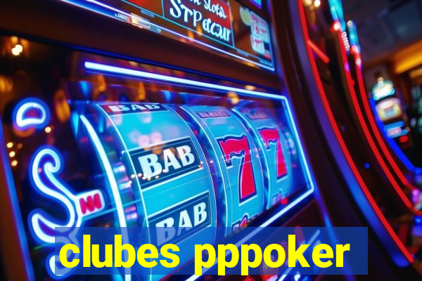 clubes pppoker